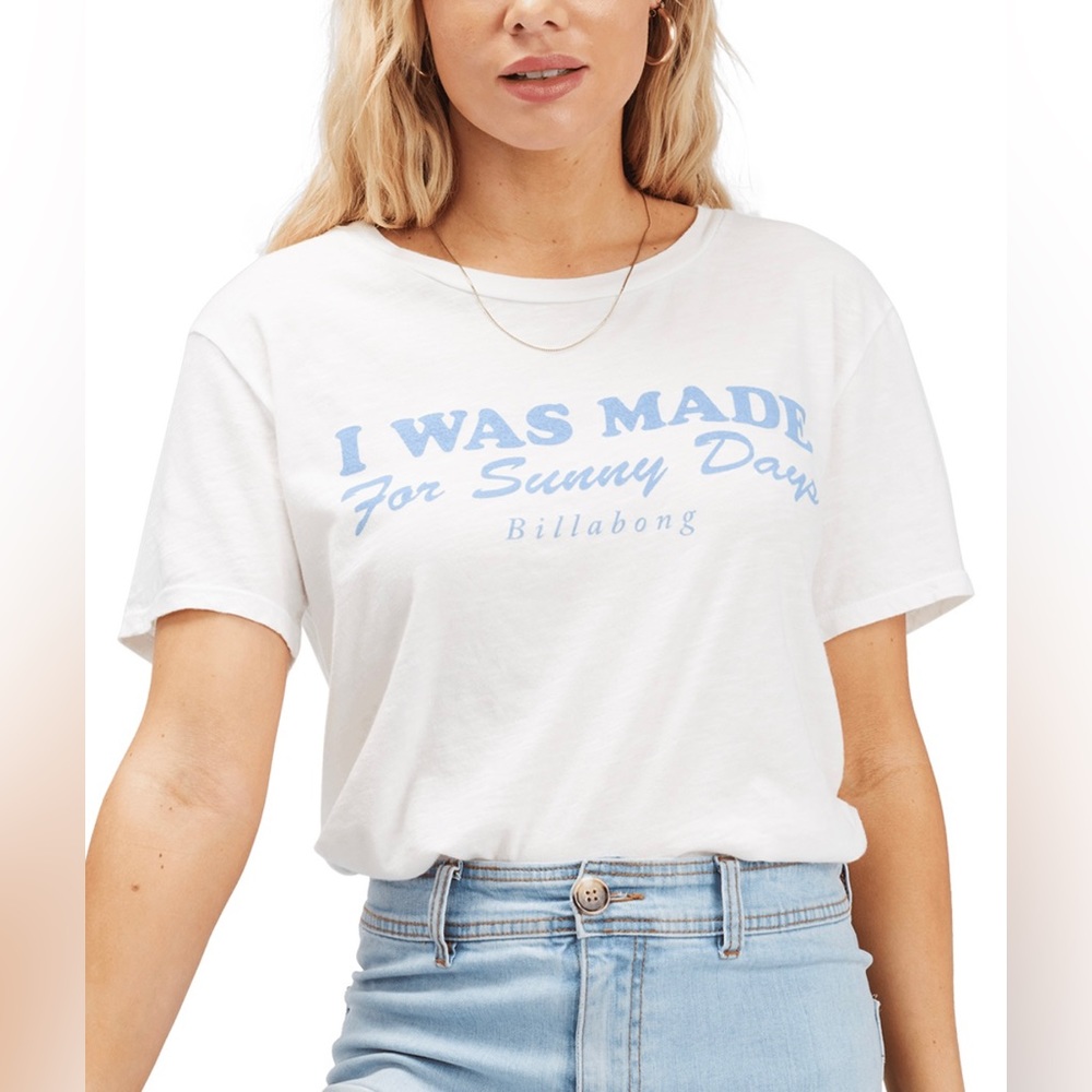 Billabong Boyfriend Tee       NWOT    Size M    I Was Made for Sunny Days